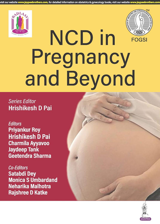 NCD IN PREGNANCY AND BEYOND 1ST/2024 - HRISHIKESH D PAI