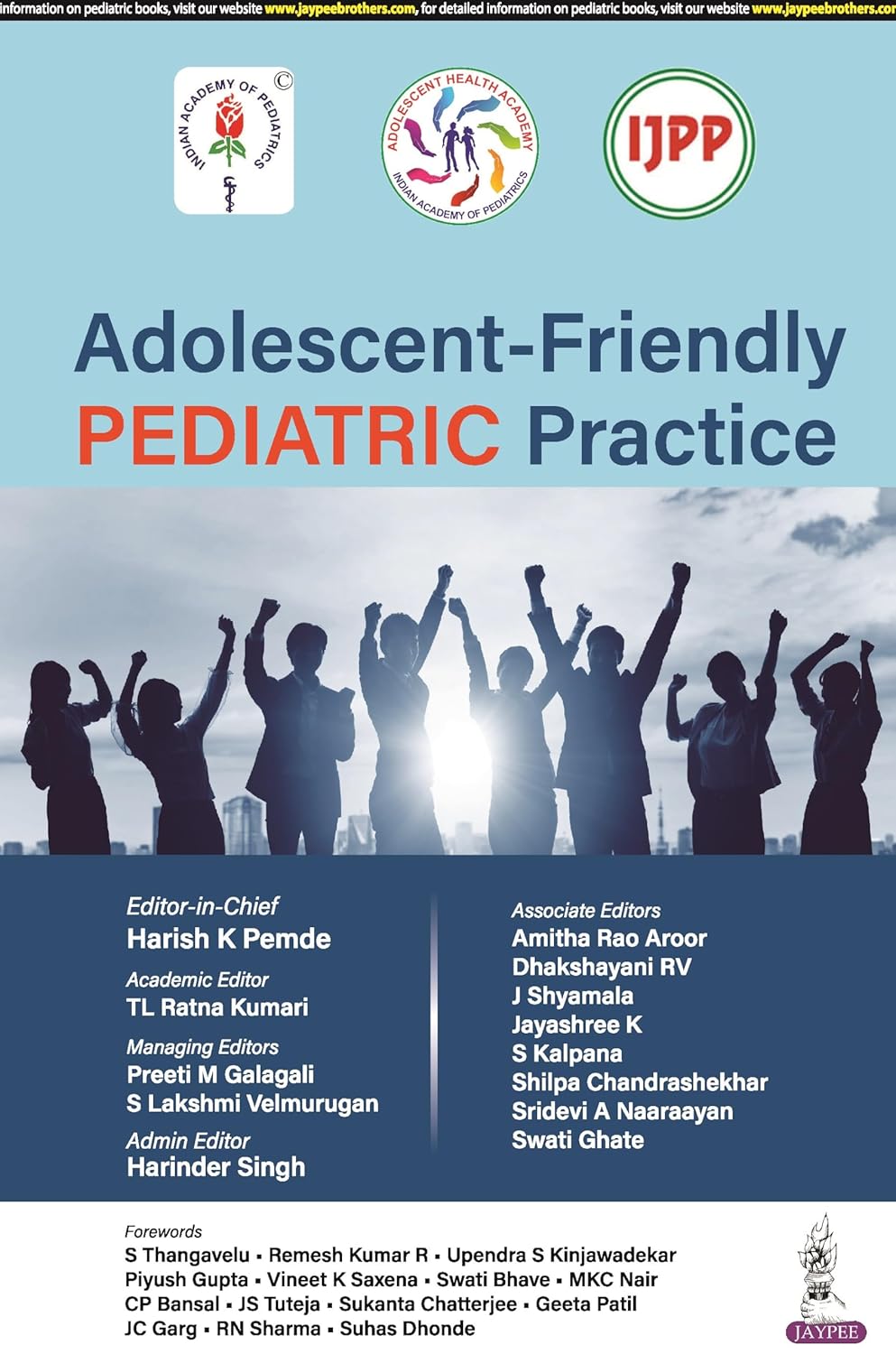 ADOLESCENT-FRIENDLY PEDIATRIC PRACTICE (IAP) 1ST/2024 - HARISH K PEMDE