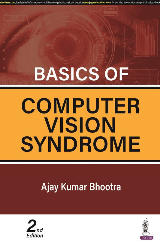 BASICS OF COMPUTER VISION SYNDROME 2ND/2023 - AJAY KUMAR BHOOTRA
