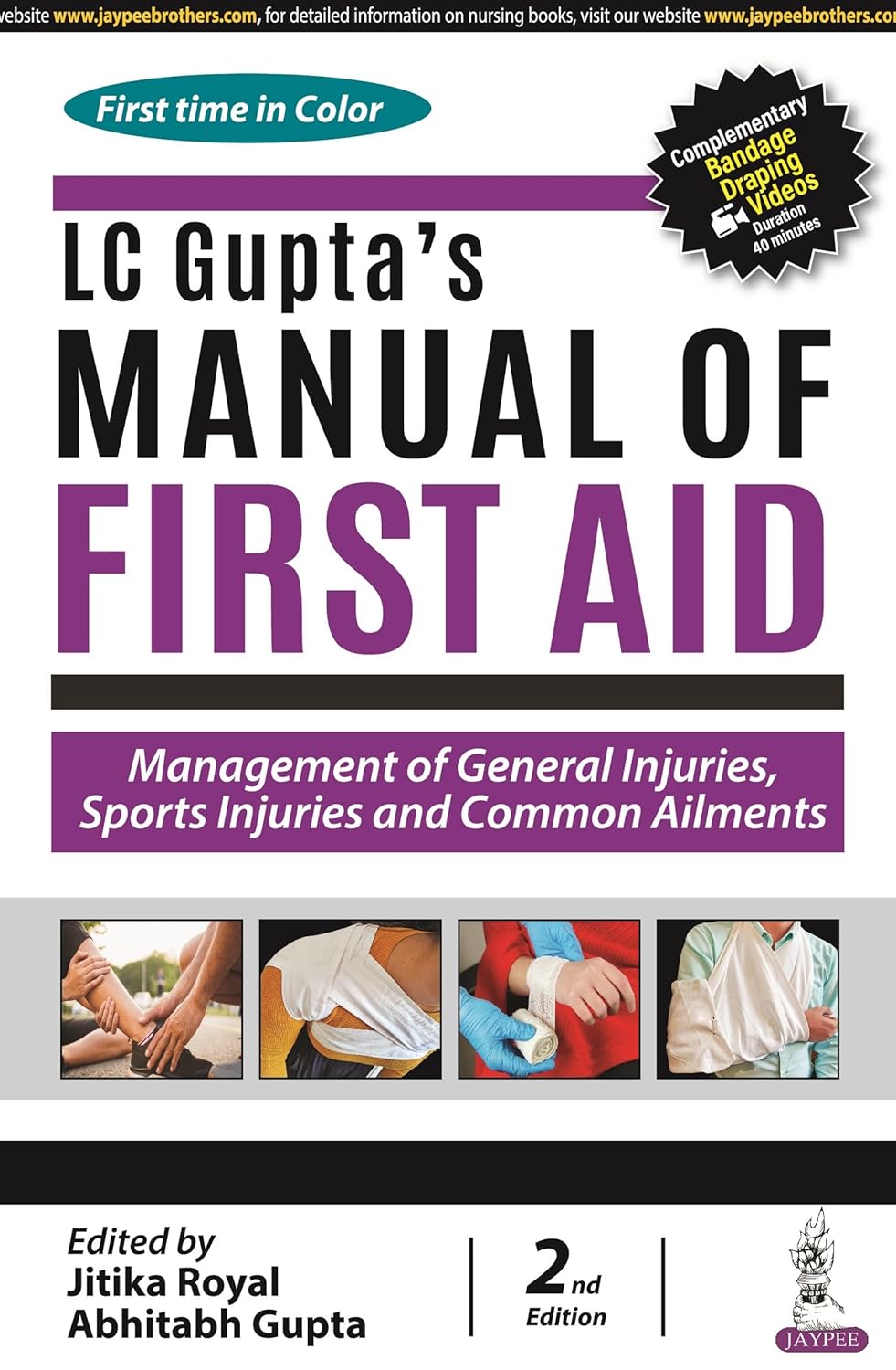 LC GUPTA'S MANUAL OF FIRST AID: MANAGEMENT OF GENERAL INJURIES, SPORTS INJURIES AND COMMON AILMENTS 2ND/2025 - JITIKA ROYAL