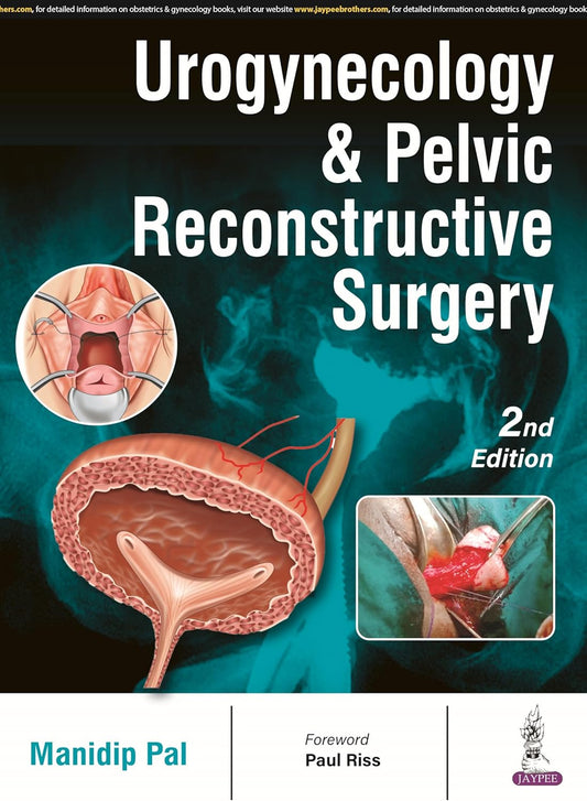 UROGYNECOLOGY & PELVIC RECONSTRUCTIVE SURGERY 2ND/2024 - MANIDIP PAL