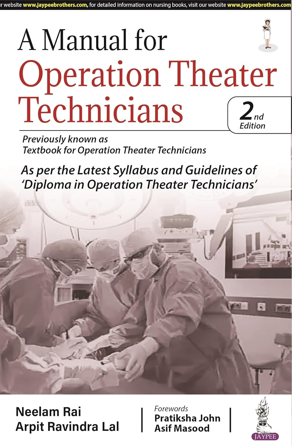 A MANUAL FOR OPERATION THEATER TECHNICIANS 2ND/2025 - NEELAM RAI
