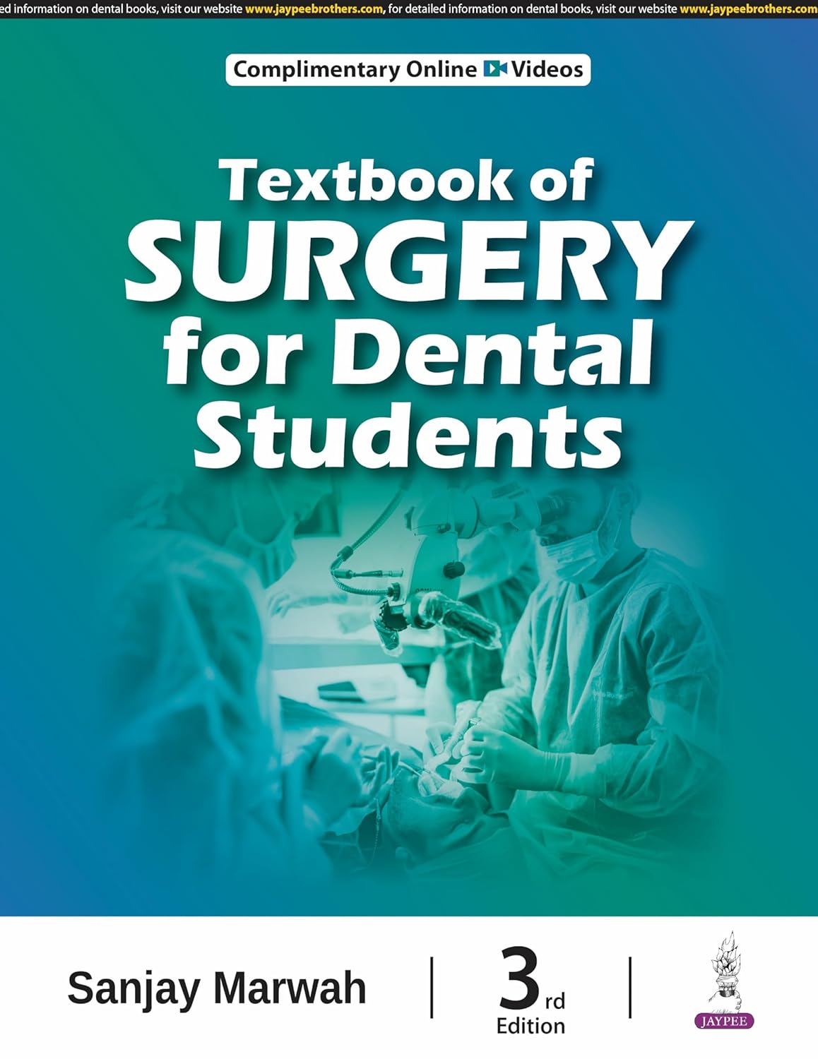 TEXTBOOK OF SURGERY FOR DENTAL STUDENTS 3RD/2025 - SANJAY MARWAH