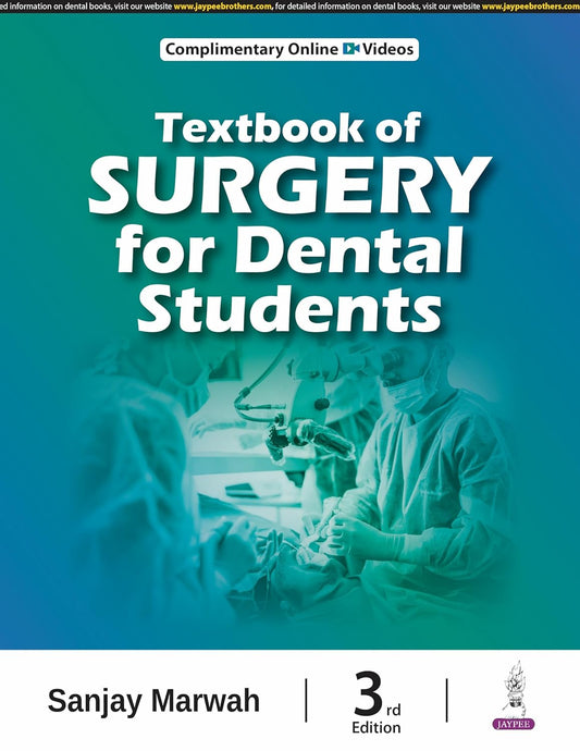 TEXTBOOK OF SURGERY FOR DENTAL STUDENTS 3RD/2025 - SANJAY MARWAH