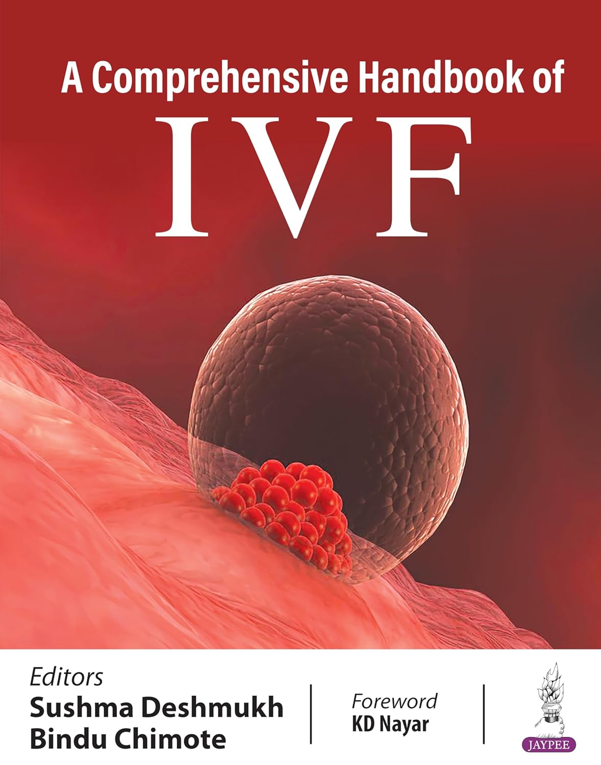 A COMPREHENSIVE HANDBOOK OF IVF 1ST/2024 - SUSHMA DESHMUKH