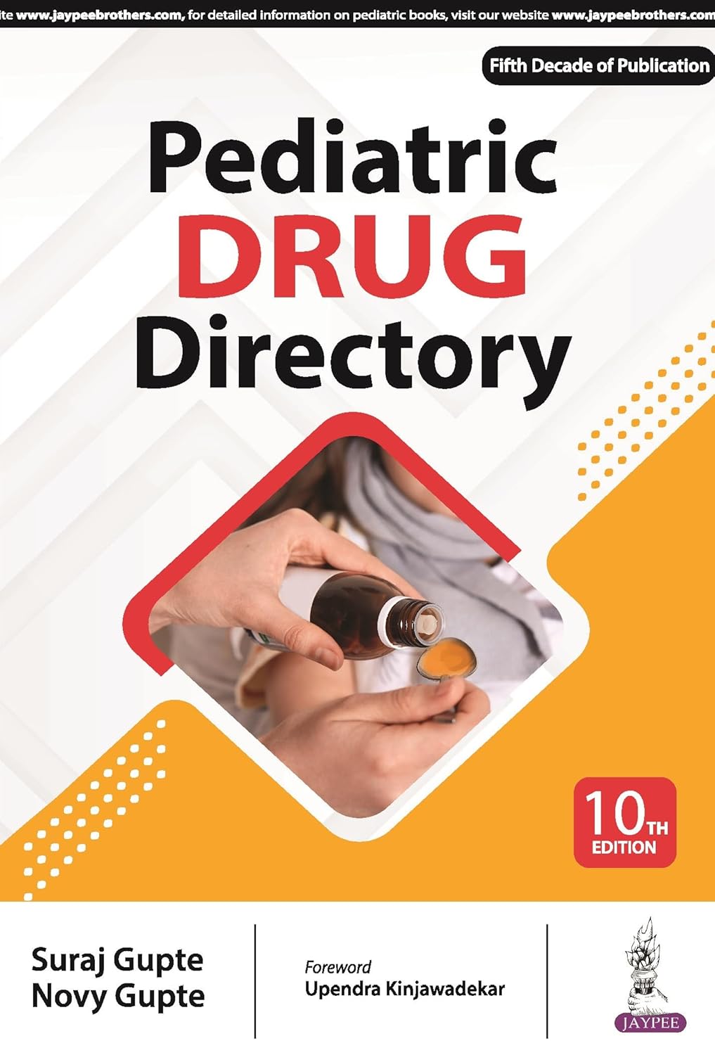 PEDIATRIC DRUG DIRECTORY 10TH/2025 - SURAJ GUPTE