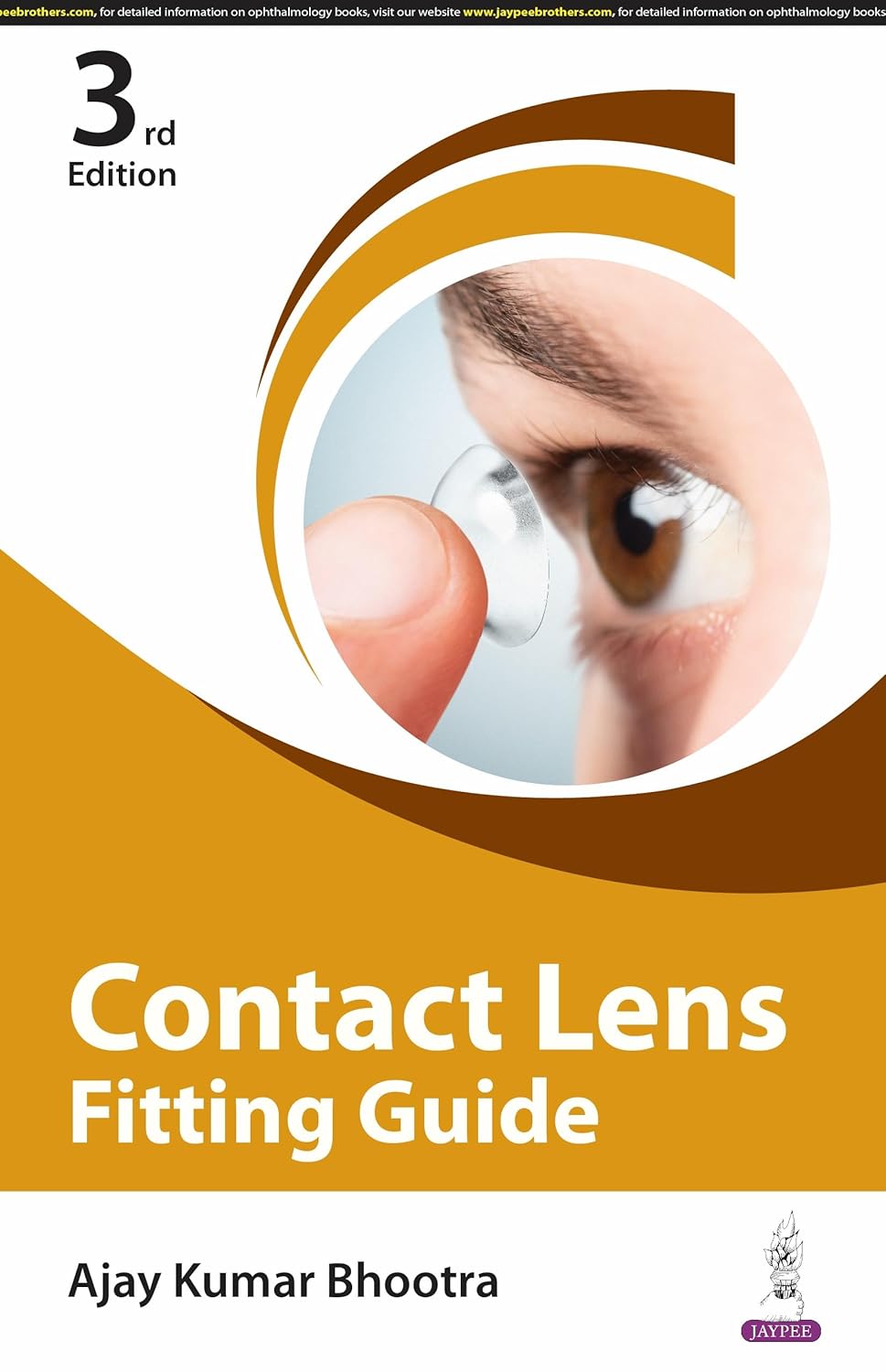 CONTACT LENSES FITTING GUIDE 3RD/2025 - AJAY KUMAR BHOOTRA