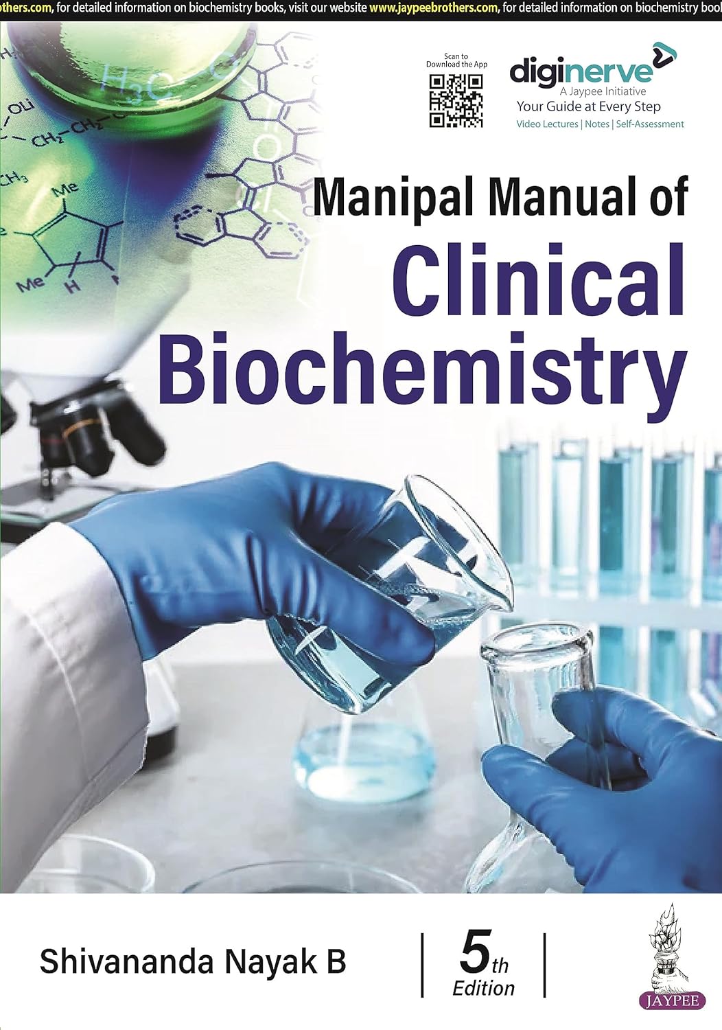 MANIPAL MANUAL OF CLINICAL BIOCHEMISTRY 5TH/2024 - SHIVANANDA NAYAK B