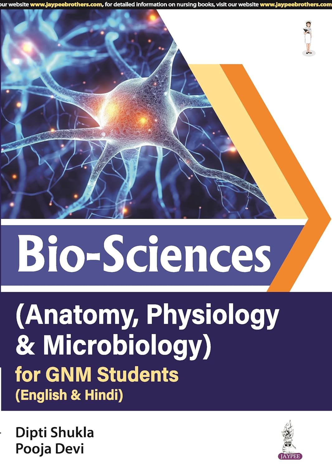 BIO-SCIENCES (ANATOMY, PHYSIOLOGY & MICROBIOLOGY) FOR GNM STUDENTS (ENGLISH & HINDI) 1ST/2026 - DIPTI SHUKLA