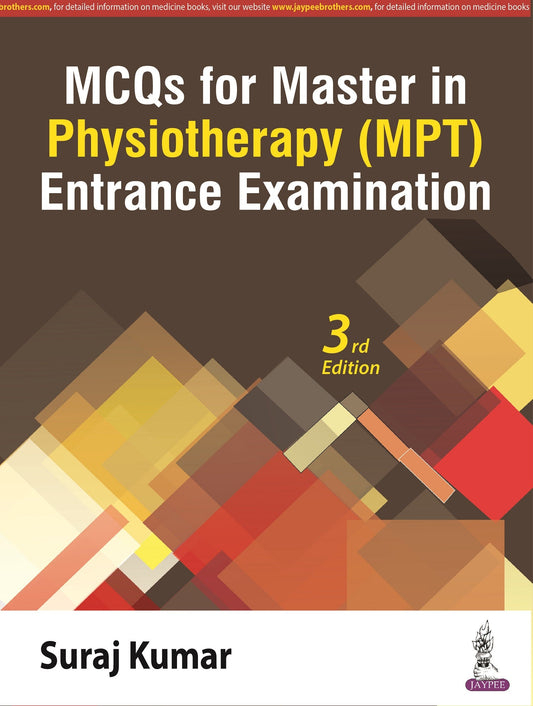 MCQs for Master in Physiotherapy (MPT) Entrance Examination 3rd/2023