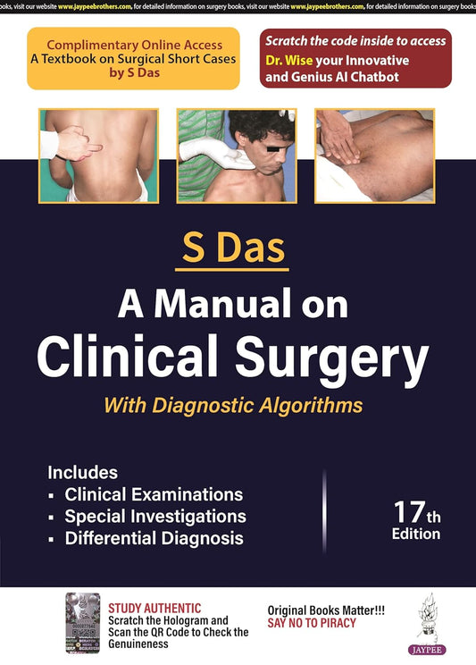 A MANUAL OF CLINICAL SURGERY 17th/2024 BY S DAS