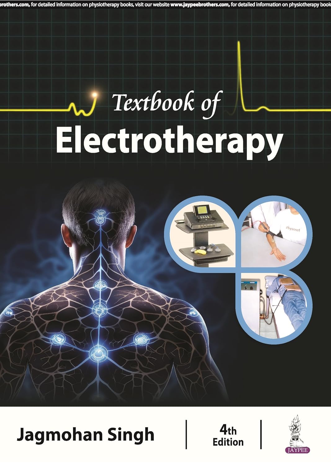 TEXTBOOK OF ELECTROTHERAPY 4TH/2025 - JAGMOHAN SINGH