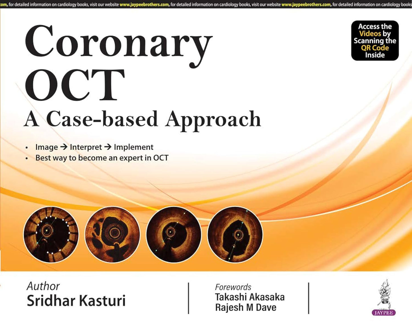 CORONARY OCT A CASE-BASED APPROACH 1ST/2026 - SRIDHAR KASTURI