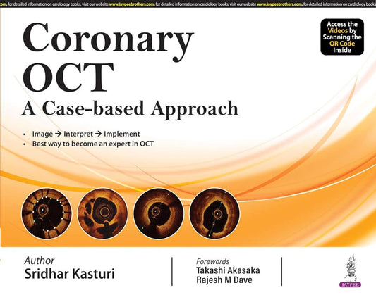 CORONARY OCT A CASE-BASED APPROACH 1ST/2026 - SRIDHAR KASTURI