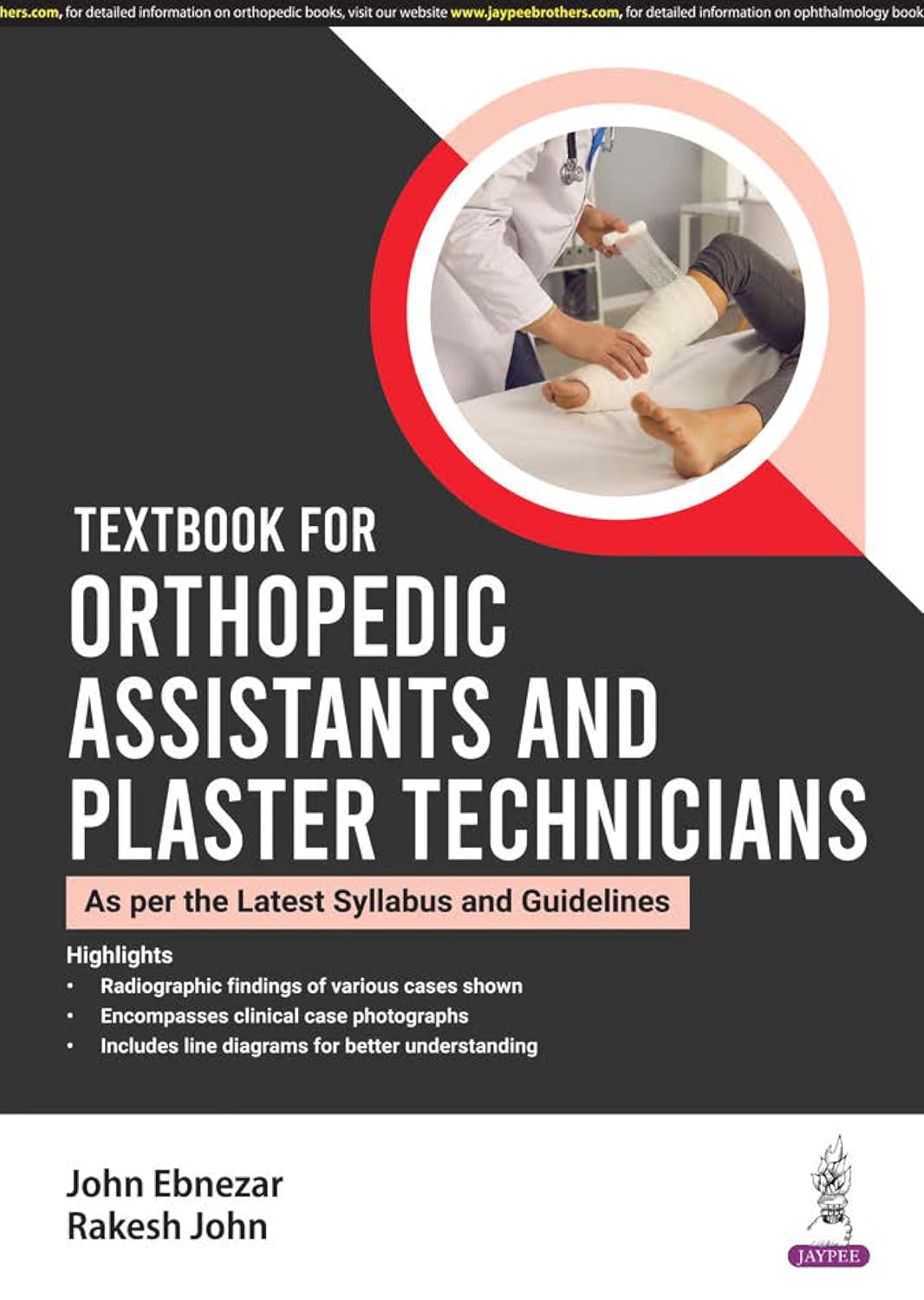 TEXTBOOK FOR ORTHOPEDIC ASSISTANTS AND PLASTER TECHNICIANS 1ST/2025 - JOHN EBNEZAR