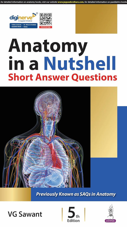 ANATOMY IN A NUTSHELL SHORT ANSWER QUESTIONS 5TH/2025 - VG SAWANT