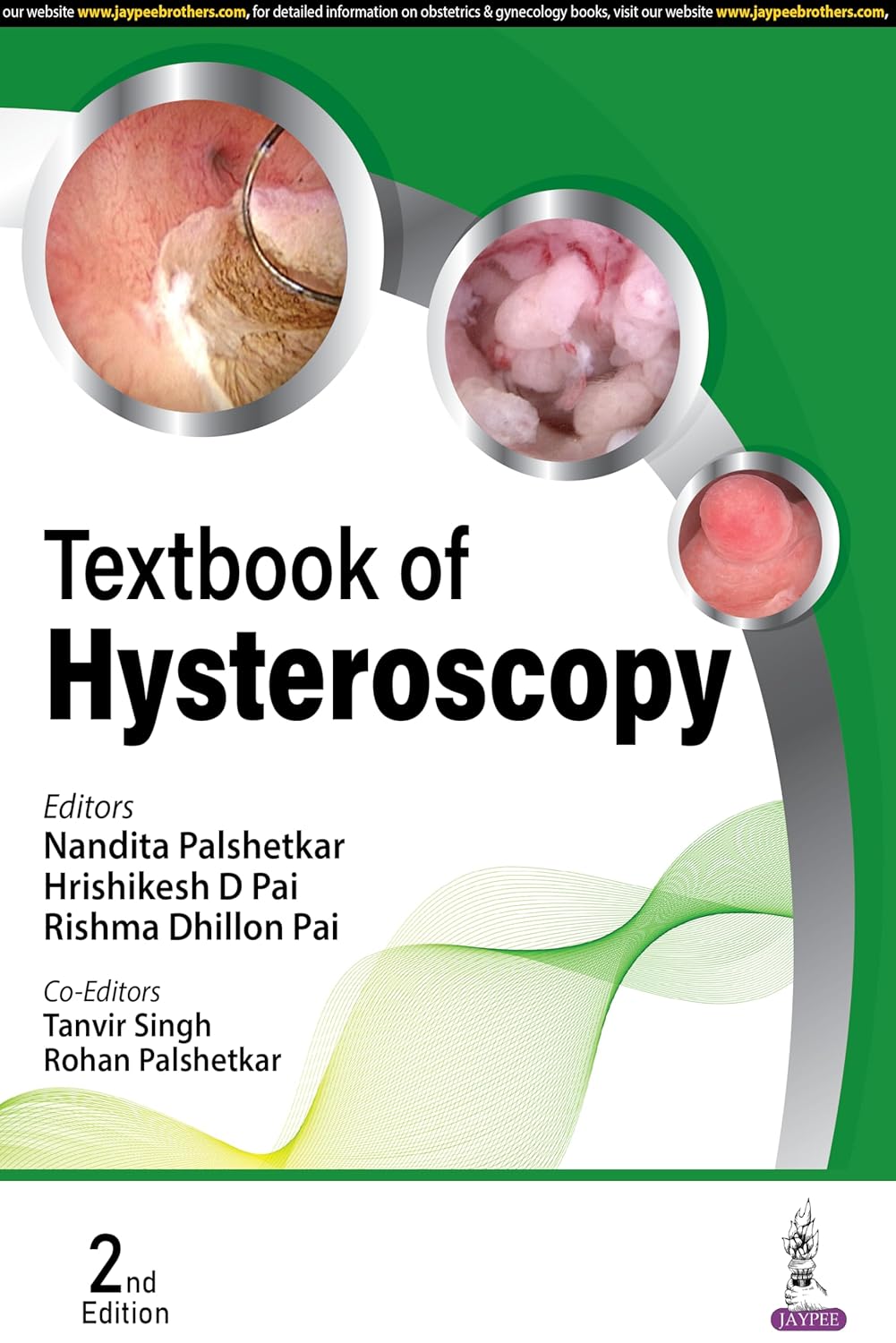 TEXTBOOK OF HYSTEROSCOPY 2ND/2024 - NANDITA PALSHETKAR
