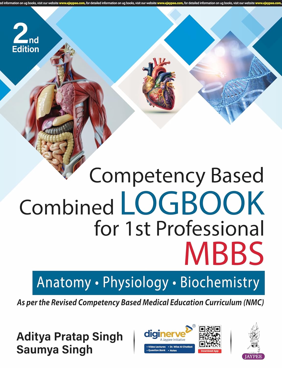 COMPETENCY BASED COMBINED LOGBOOK FOR 1ST PROFESSIONAL MBBS- ANATOMY, PHYSIOLOGY AND BIOCHEMISTRY 2ND/2026 - ADITYA PRATAP SINGH