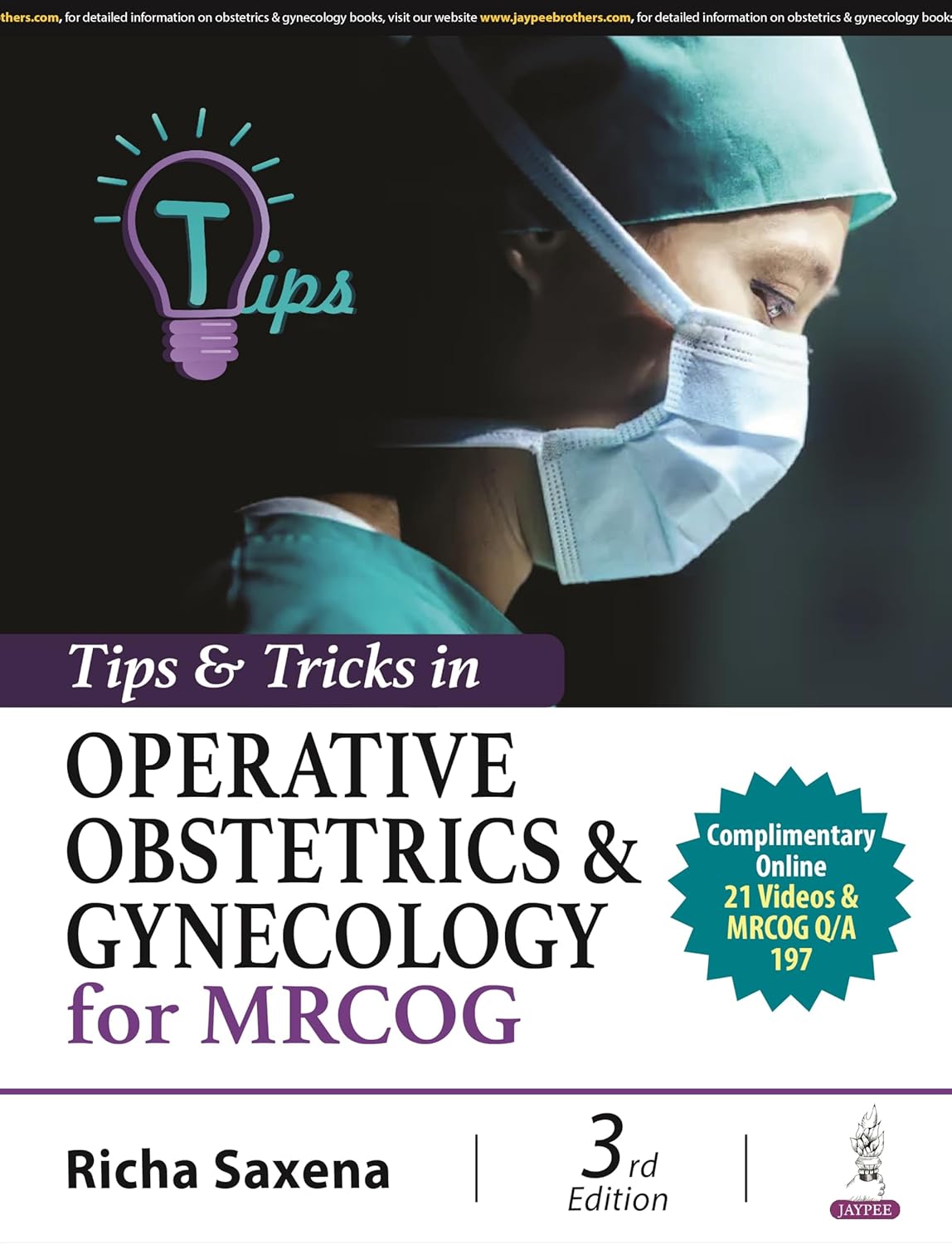 TIPS & TRICKS IN OPERATIVE OBSTETRICS & GYNECOLOGY FOR MRCOG 3RD/2024 - RICHA SAXENA