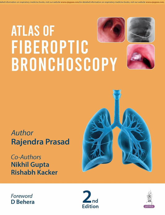 ATLAS OF FIBEROPTIC BRONCHOSCOPY 2ND/2026 - RAJENDRA PRASAD