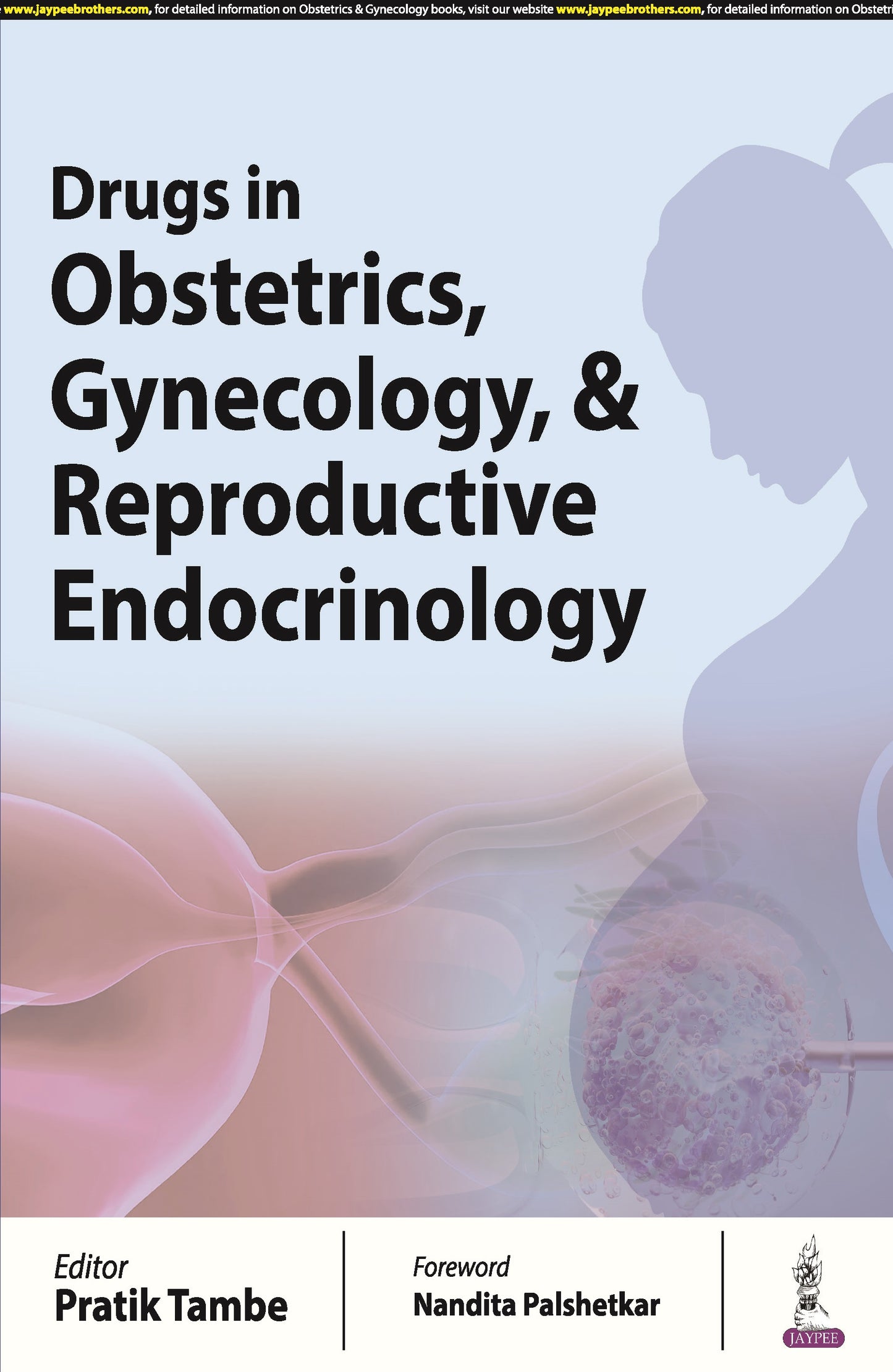 Drugs in Obstetrics, Gynecology, & Reproductive Endocrinology