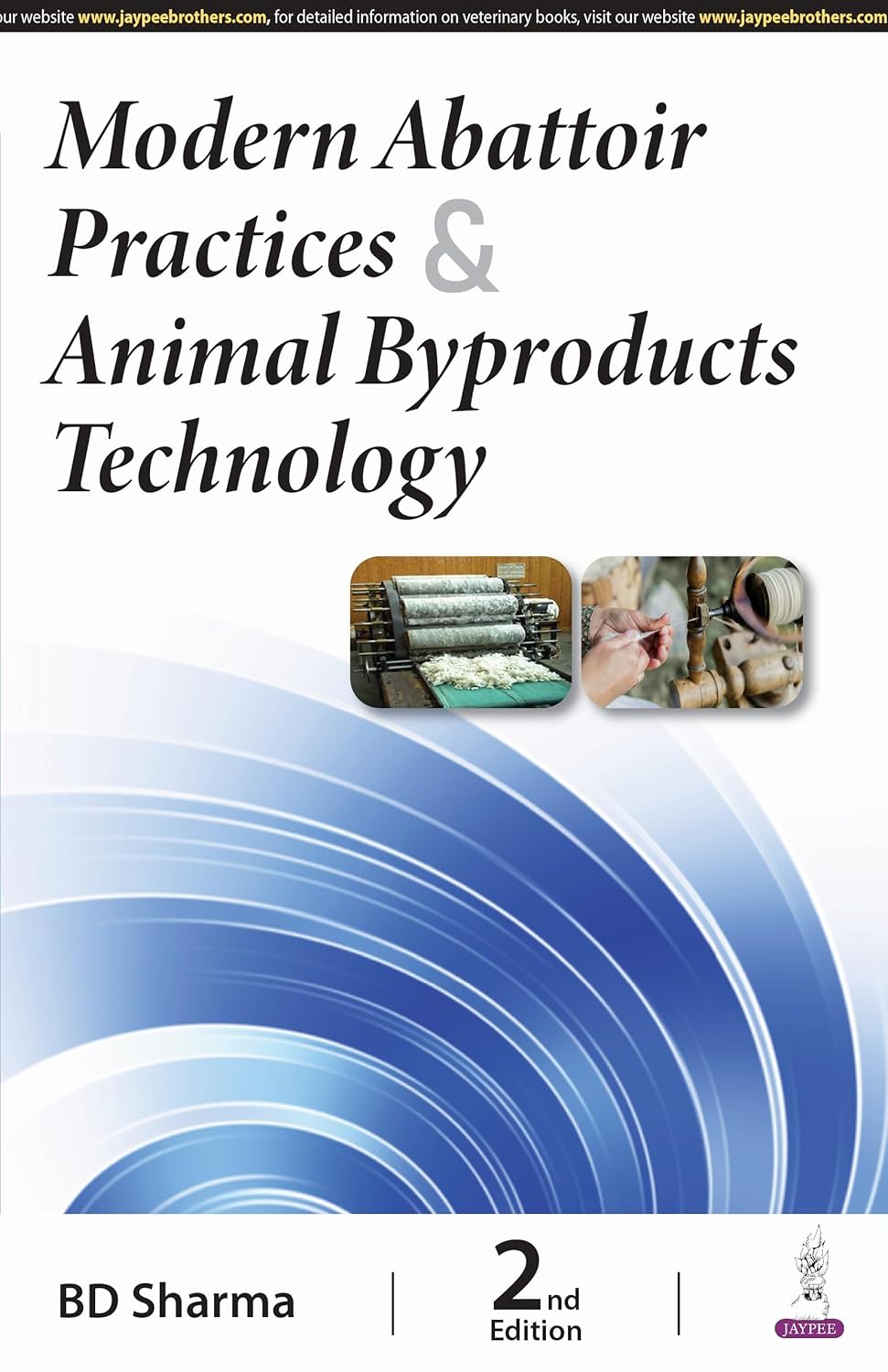 MODERN ABATTOIR PRACTICES & ANIMAL BYPRODUCTS TECHNOLOGY 2ND/2024 - BD SHARMA