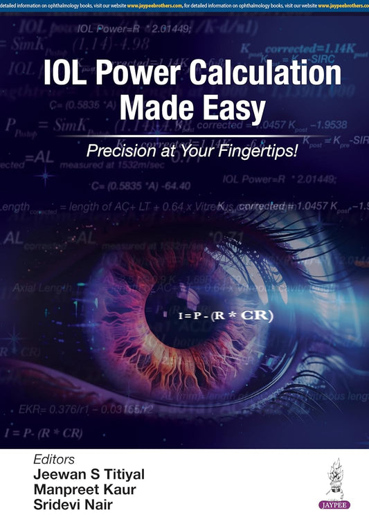 IOL POWER CALCULATION MADE EASY 1ST/2026 - JEEWAN S TITIYAL