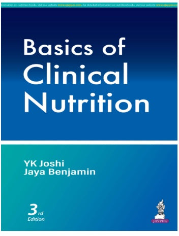 BASICS OF CLINICAL NUTRITION 3RD/2026 - YK JOSHI, JAYA BENJAMIN