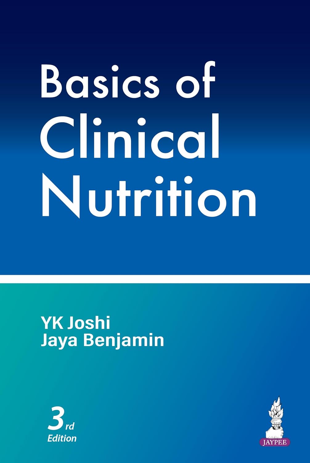 BASICS OF CLINICAL NUTRITION 3RD/2026 - YK JOSHI