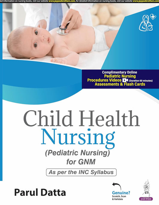 CHILD HEALTH NURSING (PEDIATRIC NURSING FOR GNM) 1ST/2025 - PARUL DATTA