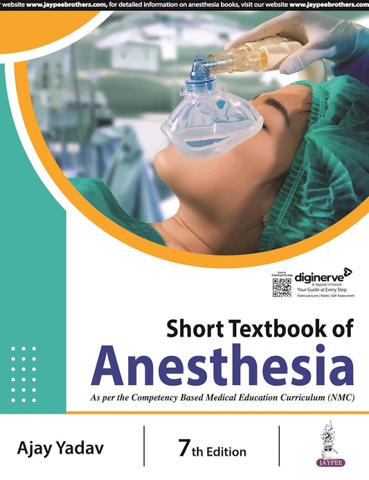 SHORT TEXTBOOK OF ANESTHESIA 7TH/2026 - AJAY YADAV