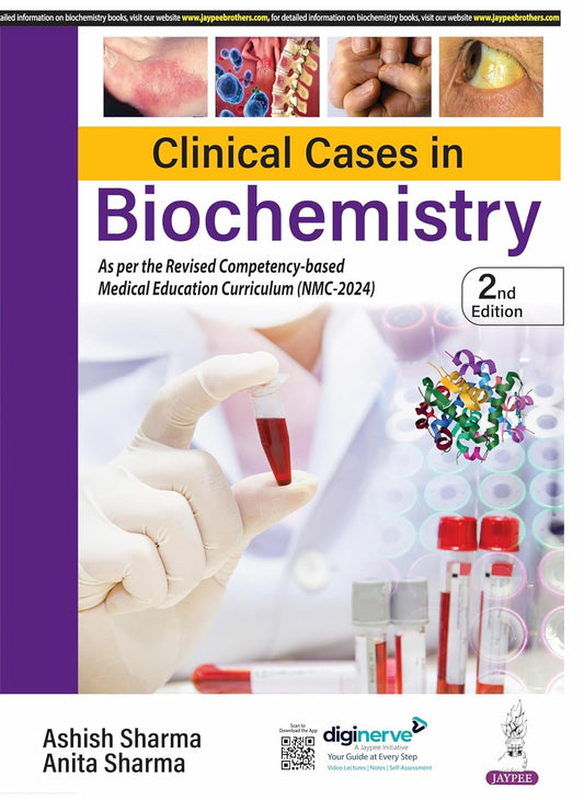 CLINICAL CASES IN BIOCHEMISTRY 2ND/2025 - ASHISH SHARMA
