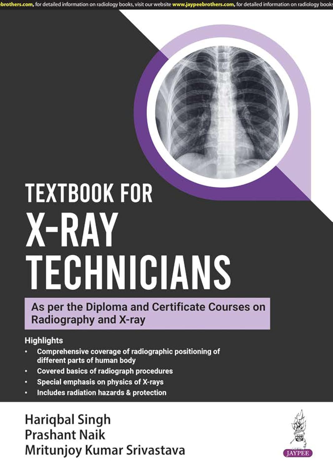 TEXTBOOK FOR X-RAY TECHNICIANS 1ST/2025 - HARIQBAL SINGH