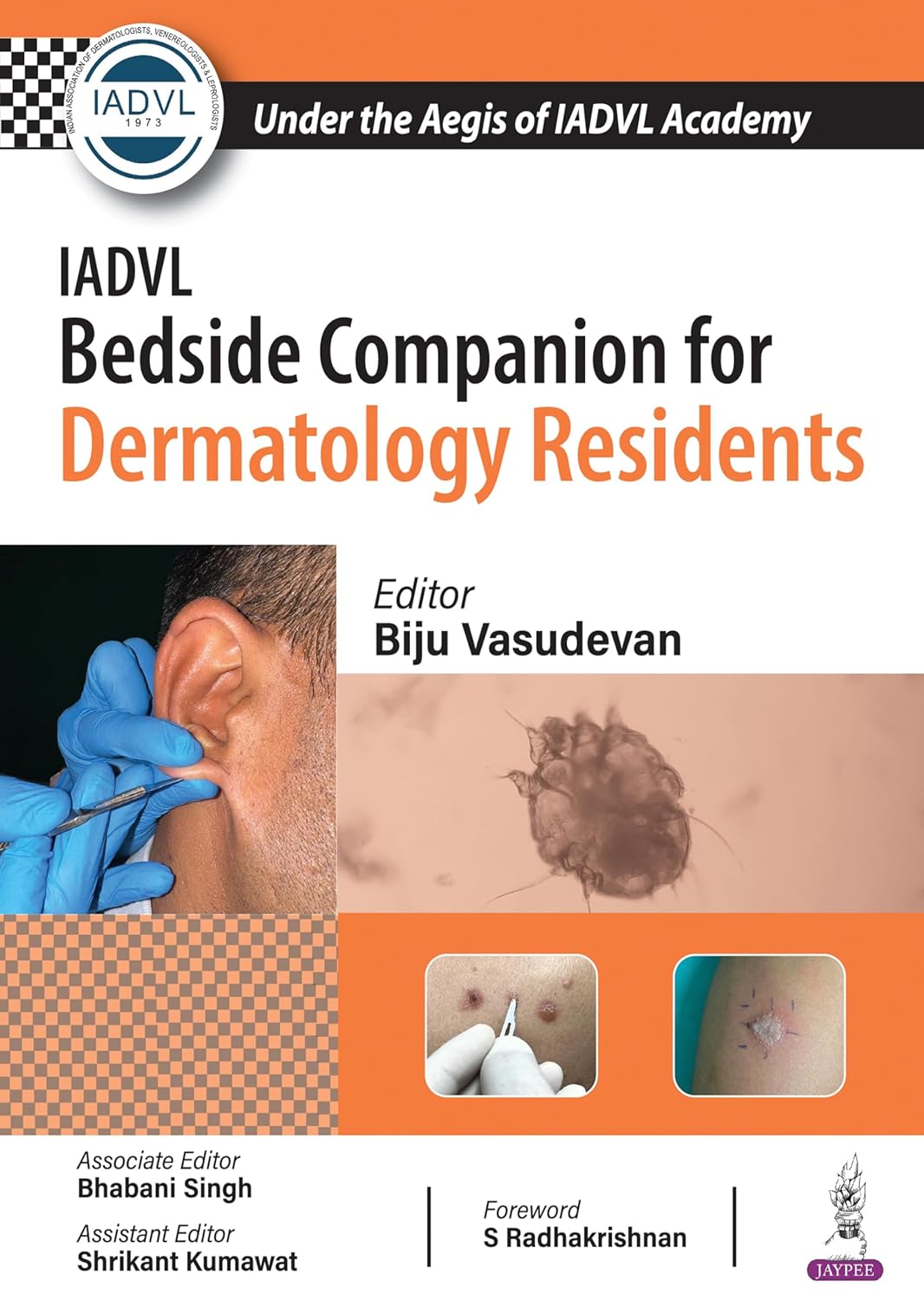 IADVL BEDSIDE COMPANION FOR DERMATOLOGY RESIDENTS 1ST/2024 - BIJU VASUDEVAN