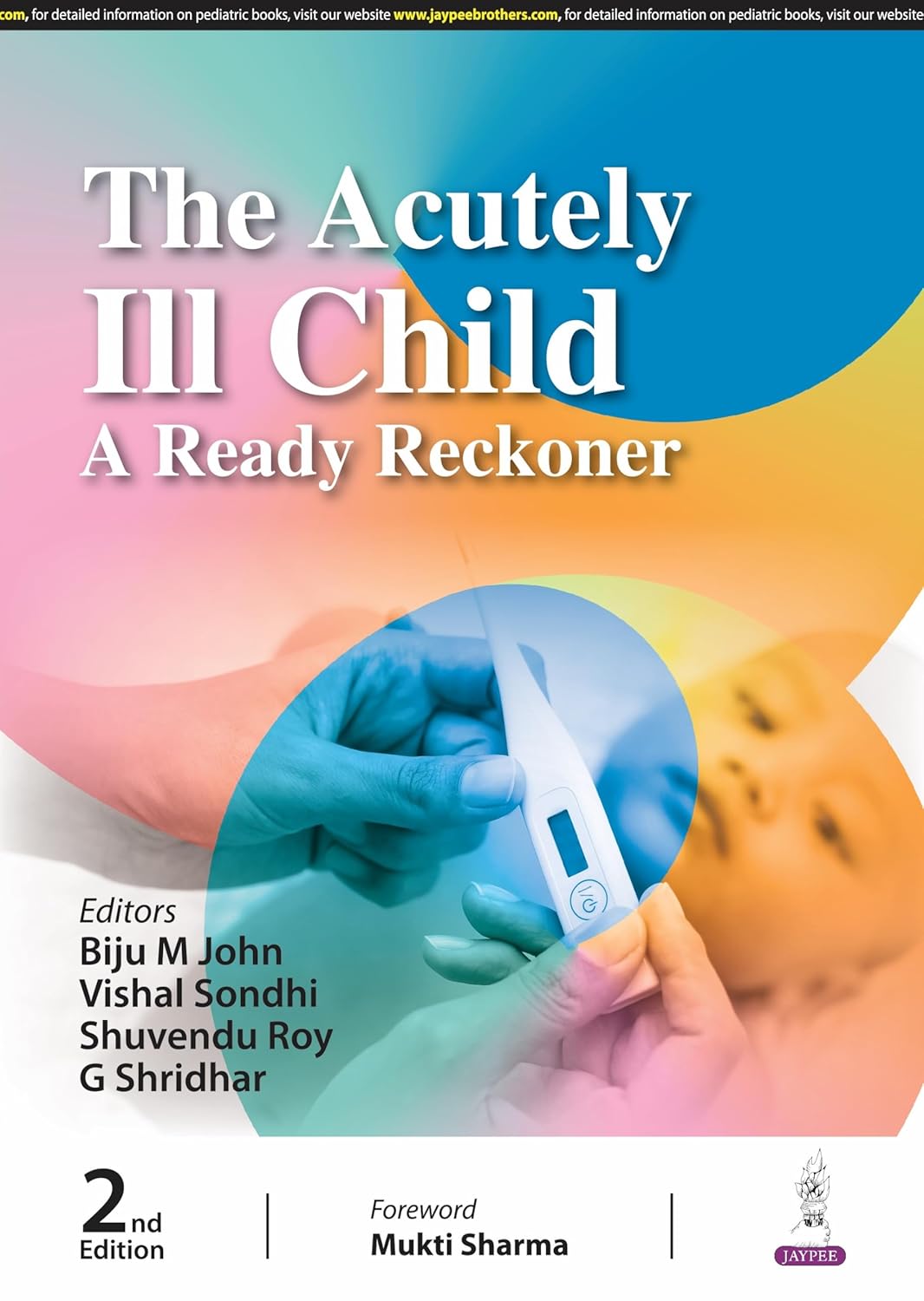 THE ACUTELY ILL CHILD A READY RECKONER 2ND/2025 - BIJU M JOHN