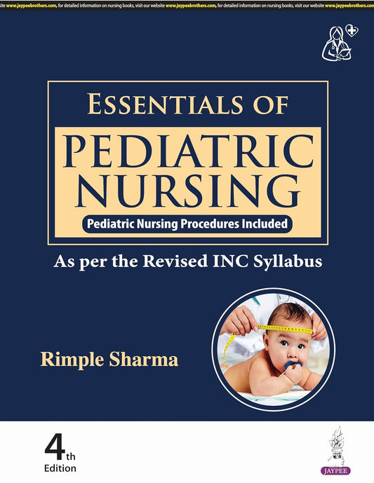 ESSENTIALS OF PEDIATRIC NURSING 4TH/2025 - RIMPLE SHARMA