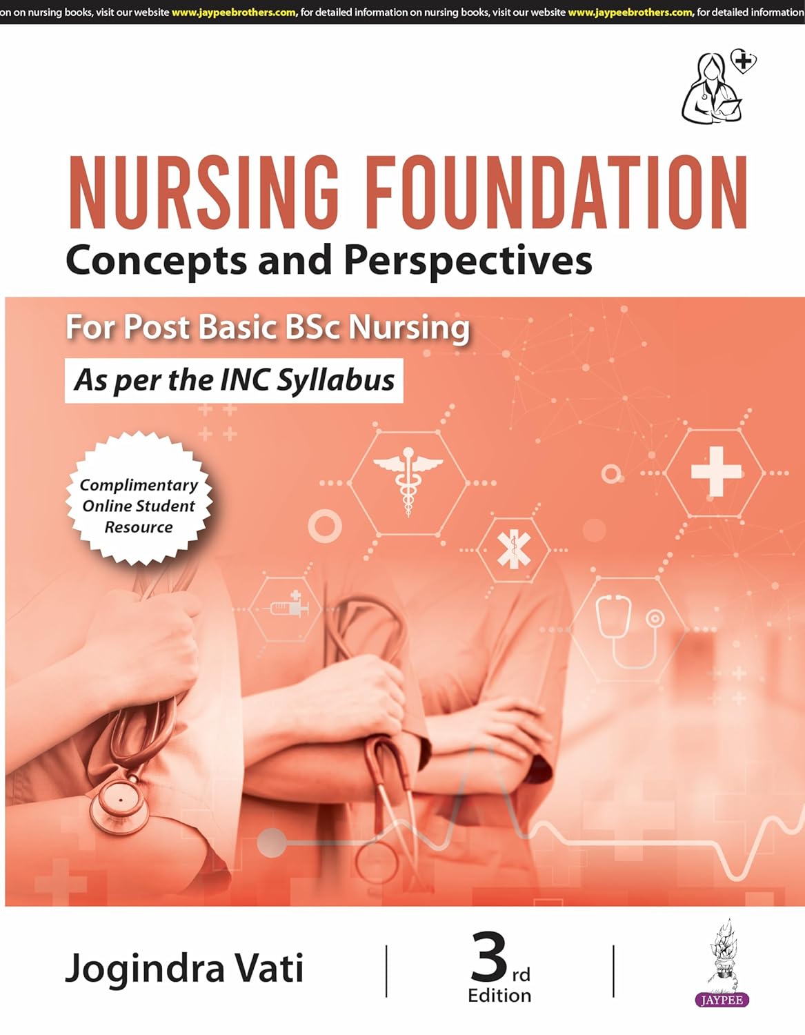 NURSING FOUNDATION CONCEPTS AND PERSPECTIVES FOR POST BASIC BSC NURSING 3RD/2026 - JOGINDRA VATI