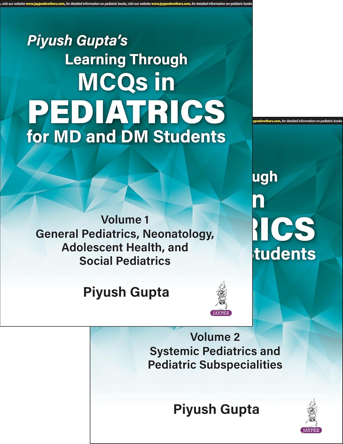 LEARNING THROUGH MCQS IN PEDIATRICS FOR MD AND DM STUDENTS (2VOLS) 1ST/2026 - PIYUSH GUPTA