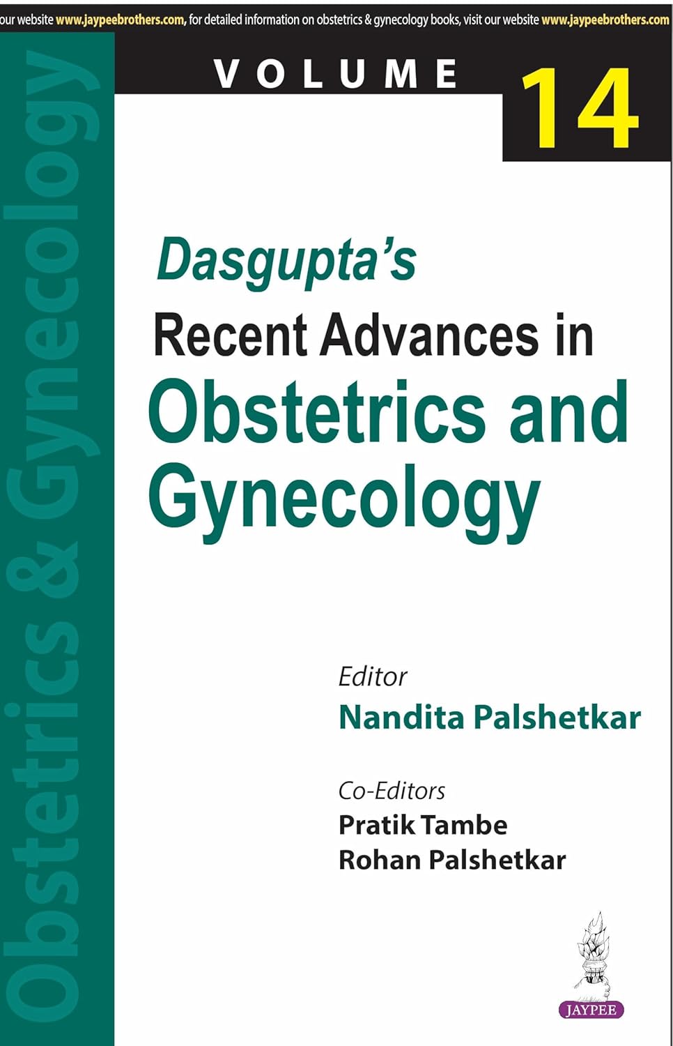 DASGUPTA'S RECENT ADVANCES IN OBSTETRICS AND GYNECOLOGY VOLUME 14 1ST/2025 - NANDITA PALSHETKAR