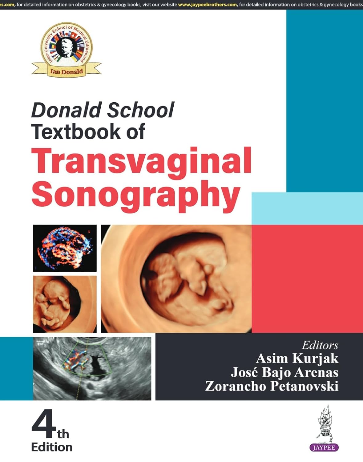 DONALD SCHOOL TEXTBOOK OF TRANSVAGINAL SONOGRAPHY 4TH/2025 - ASIM KURJAK