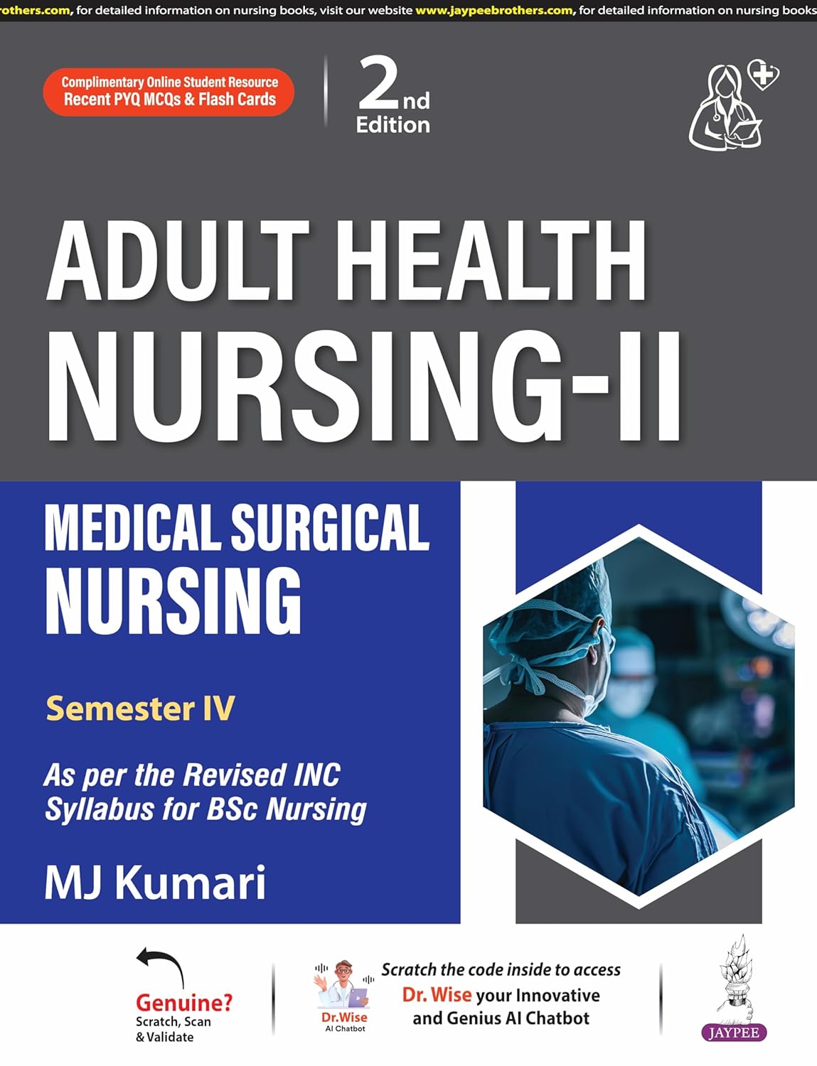 ADULT HEALTH NURSING-II MEDICAL SURGICAL NURSING 2ND/2026 - MJ KUMARI