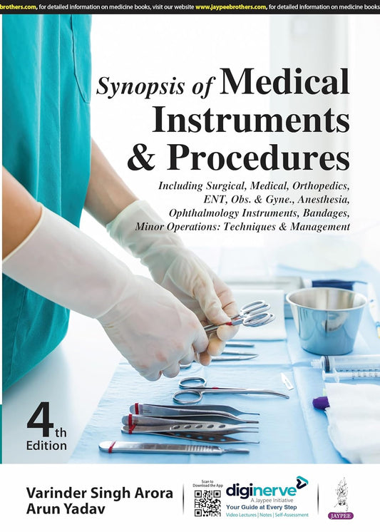 SYNOPSIS OF MEDICAL INSTRUMENTS & PROCEDURES 4TH/2025 - VARINDER SINGH ARORA