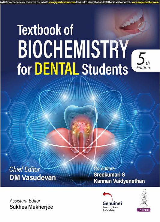 TEXTBOOK OF BIOCHEMISTRY FOR DENTAL STUDENTS 5TH/2025 - DM VASUDEVAN