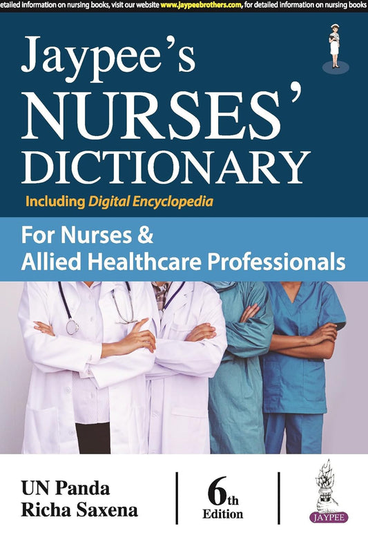 JAYPEE'S NURSES' DICTIONARY FOR NURSES & ALLIED HEALTHCARE PROFESSIONALS 6TH/2026 - UN PANDA