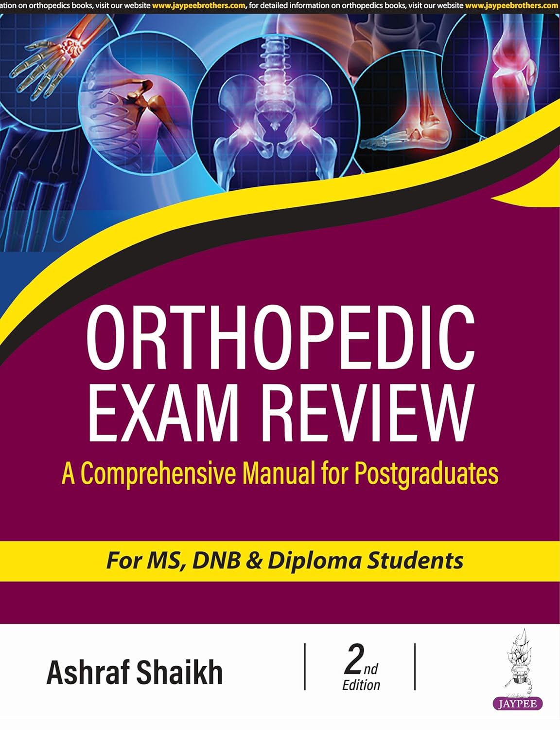 ORTHOPEDIC EXAM REVIEW (A COMPREHENSIVE MANUAL FOR POSTGRADUATES) 2ND/2026 - ASHRAF SHAIKH