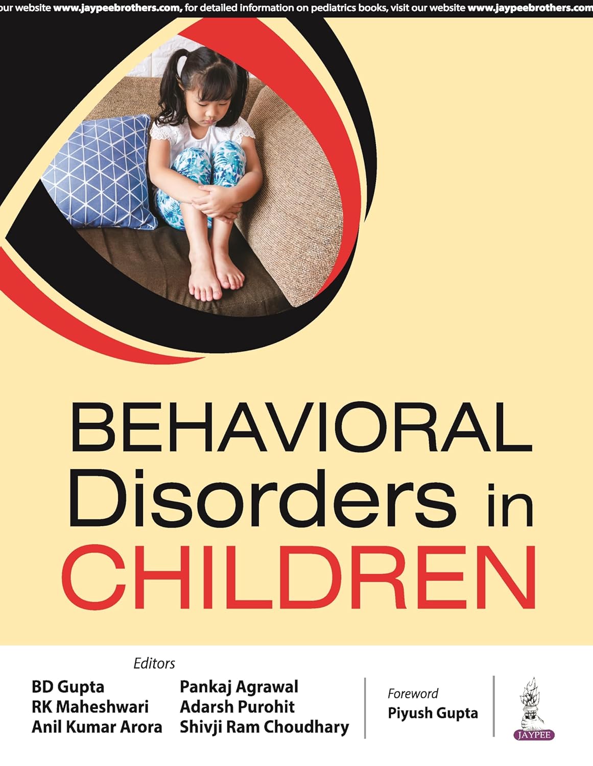 BEHAVIORAL DISORDERS IN CHILDREN 1ST/2024 - BD GUPTA