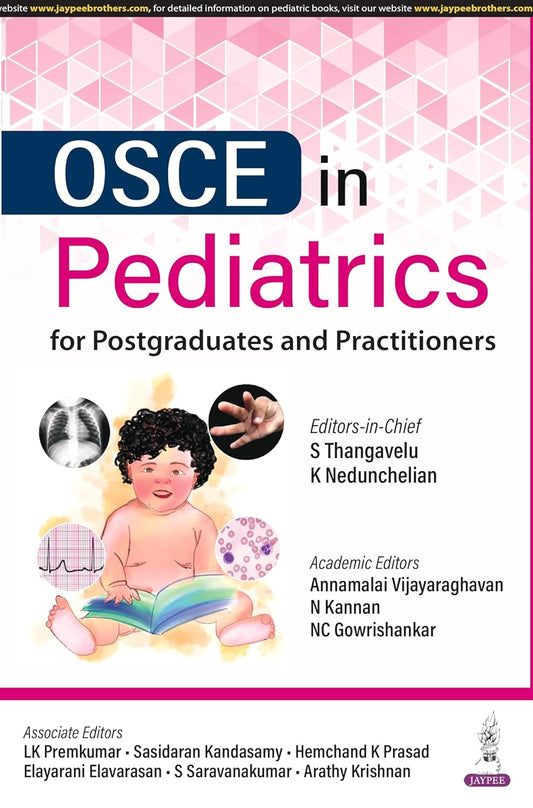 OSCE in Pediatrics: For Postgraduates and Practitioners 1ST/2024