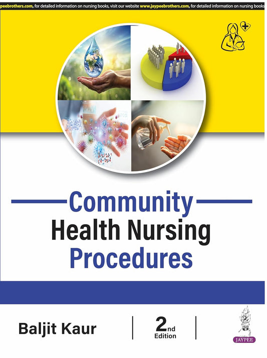COMMUNITY HEALTH NURSING PROCEDURES 2ND/2026 - BALJIT KAUR
