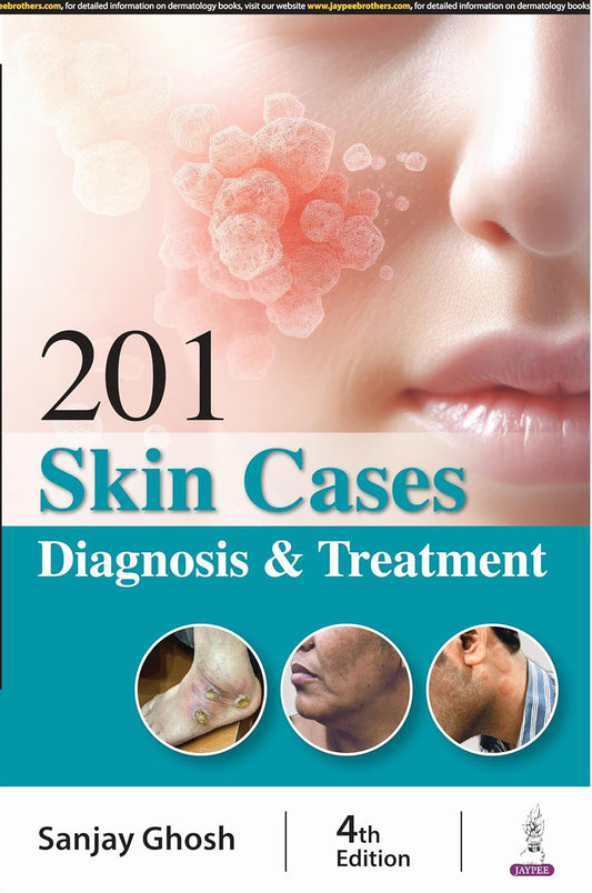 201 SKIN CASES DIAGNOSIS & TREATMENT 4TH/2024 - SANJAY GHOSH