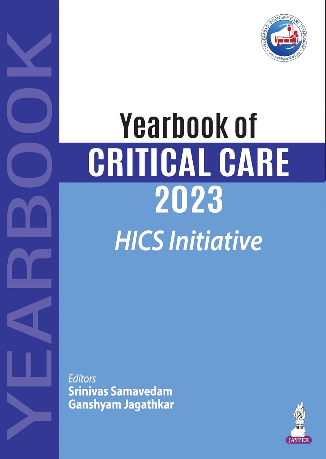 YEARBOOK OF CRITICAL CARE 2023: HICS INITIATIVE 1ST/2024 - SRINIVAS SAMAVEDAM